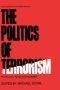 The Politics of Terrorism