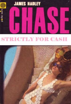 Strictly For Cash