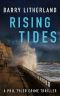 Rising Tides: Phil Tyler Thrillers Book 3