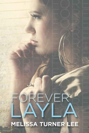 Forever Layla · A Time Travel Romance