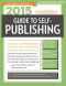 2015 Guide to Self-Publishing, Revised Edition