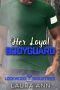 Her Loyal Bodyguard · A Sweet Bodyguard Romance (Lockwood Industries Book 4)