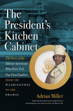 The President's Kitchen Cabinet