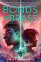 Bonds of Brass, Book One of The Bloodright Trilogy