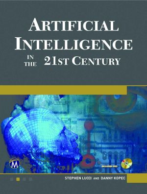 Artificial Intelligence in the 21st Century