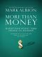 More Than Money