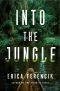 Into the Jungle (ARC)