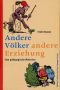 Andere Völker-andere Erziehung