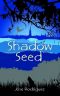 Shadow Seed