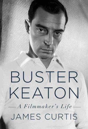 Buster Keaton · A Filmmaker's Life