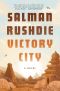 Victory City, A Novel