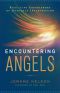 Encountering Angels