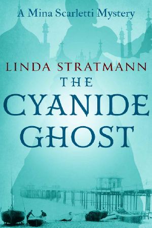 The Cyanide Ghost (Mina Scarletti Mystery Book 6)