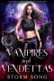 Vampires and Vendettas: A Reverse Harem Paranormal Romance