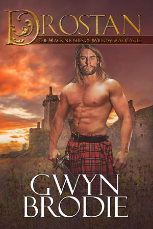 Drostan, a Scottish Historical Romance, the Mackintoshes of Willowbrae Castle