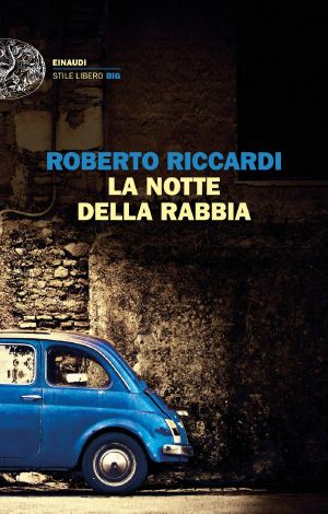 La Notte Della Rabbia