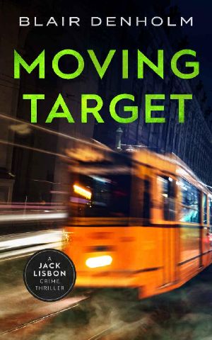 Moving Target: A gripping international crime thriller (The Fighting Detective Book 7)