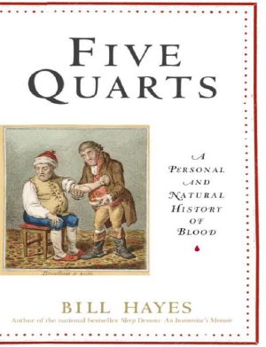 Five Quarts · A Personal and Natural History of Blood