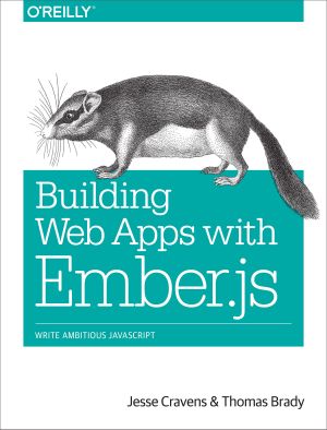 Building Web Apps With Ember.js · Write Ambitious JavaScript