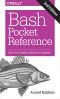 Bash Pocket Reference · Help for Power Users and Sys Admins