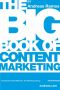 The Big Book of Content Marketing