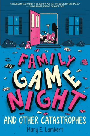 Family Game Night and Other Catastrophes