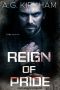 Reign Of Pride (Dark Reign Book 1)