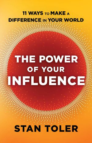 The Power of Your Influence