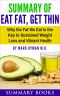 Summary of Eat Fat, Get Thin · Why the Fat We Eat Is the Key to Sustained Weight Loss and Vibrant Health by Mark Hyman M.D.