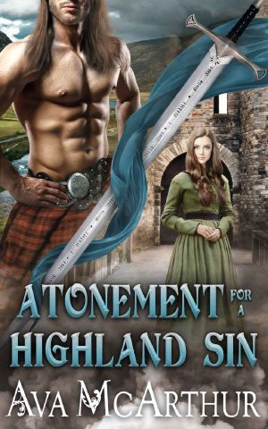 Atonement for a Highland Sin: A Scottish Medieval Historical Romance