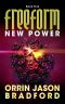 FreeForm · New Power · An Alien First Contact Science Fiction Thriller