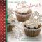 Bake Me I'm Yours...Christmas · Over 20 delicious festive treats - cookies, cupcakes, brownies & more (Bake me I'm yours…)