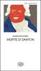 La morte di Danton: Dramma (Collezione di teatro Vol. 441) (Italian Edition)