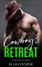 Cowboy's Retreat ( Fated to Cowboy Series Book 3 ) · Western Romance