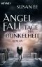 Angel-Fall · Tage der Dunkelheit
