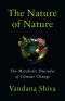 The Nature of Nature · The Metabolic Disorder of Climate Change