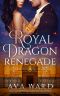 Royal Dragon Renegade · Royal Dragon Shifters of Morocco #8 · A Red Letter Hotel Paranormal Romance