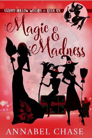 Magic & Madness (Starry Hollow Witches Book 6)