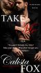 Take Me (Take Me Series Book 1)