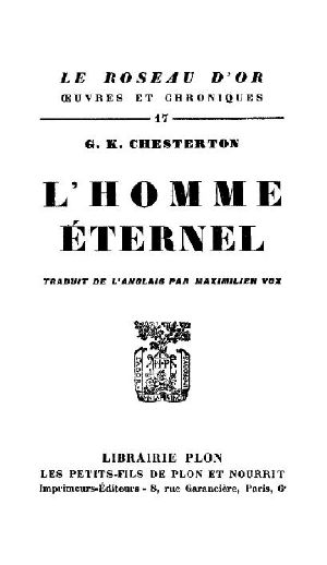 L'homme éternel / G. K. Chesterton · traduit de l'anglais par Maximilien Vox (1927)