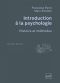 Introduction À La Psychologie · Histoire Et Méthodes