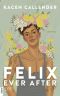Felix Ever After