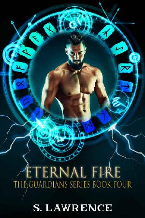 Eternal Fire · Myths, Magic and Gods (The Guardians Series Book 5)