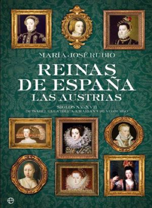 Reinas De España Las Austrias