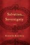 Salvation and Sovereignty · A Molinist Approach