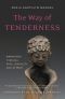 Way of Tenderness · Awakening Through Race, Sexuality, and Gender