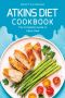 Atkins Diet Cookbook · The Complete Guide to Atkins Diet!