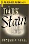 The Dark Stain