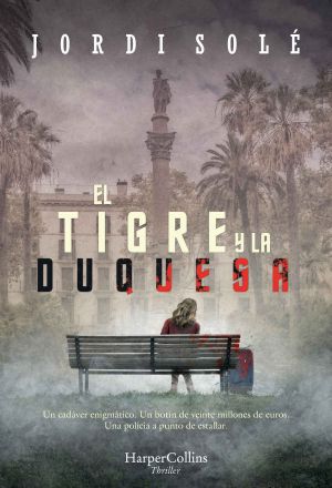 El tigre y la duquesa (Suspense/Thriller) (Spanish Edition)