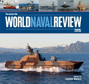 Seaforth World Naval Review 2015